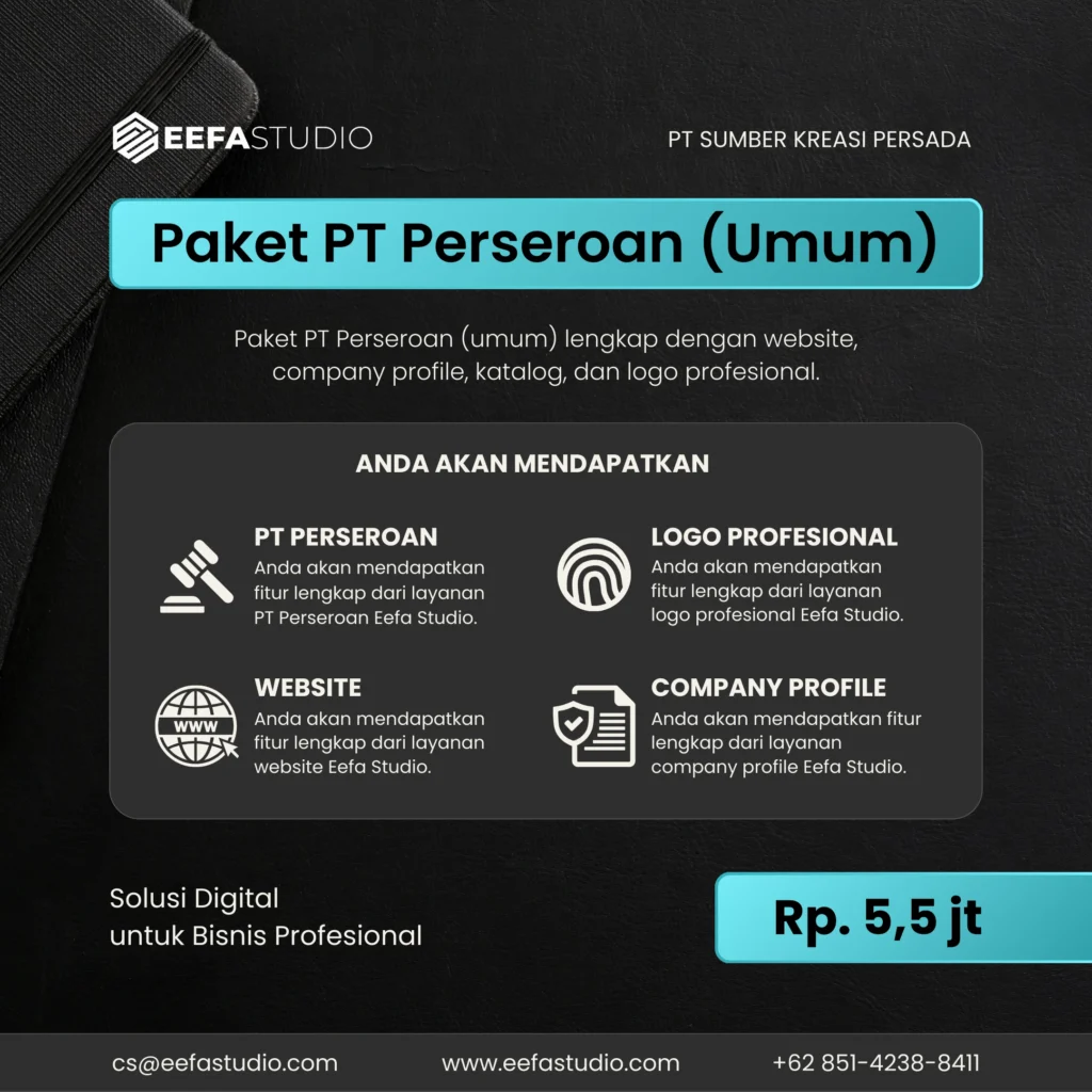 Paket Pendirian PT Perseroan - Eefa Studio (PT Perseroan, Website, Logo, Company Profile/ katalog)